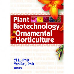 Plant Biotechnology in Ornamental Horticulture
