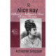 Alice May: Gilbert & Sullivan's First Prima Donna