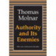 Authority and Its Enemies