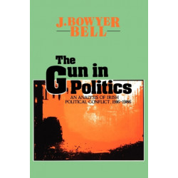 The Gun in Politics: Analysis of Irish Political Conflict, 1916-86