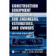 Construction Equipment Management for Engineers, Estimators, and Owners