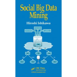 Social Big Data Mining