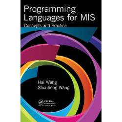 Programming Languages for MIS: Concepts and Practice