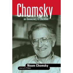 Chomsky on Democracy and Education