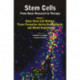 Stem Cells: From Basic Research to Therapy, Volume 1: Basic Stem Cell Biology, Tissue Formation during Development, and Model Organisms