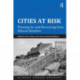 Cities at Risk: Planning for and Recovering from Natural Disasters