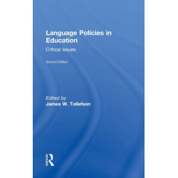 Language Policies in Education: Critical Issues