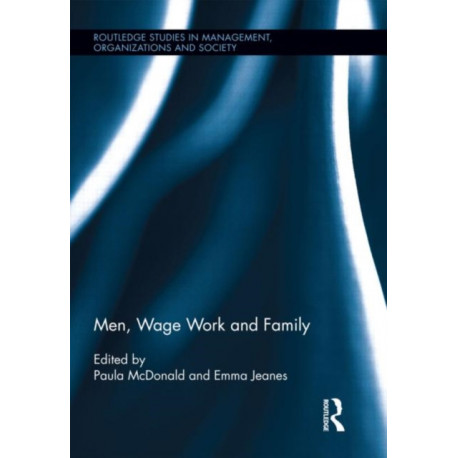 Men, Wage Work and Family