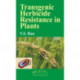 Transgenic Herbicide Resistance in Plants