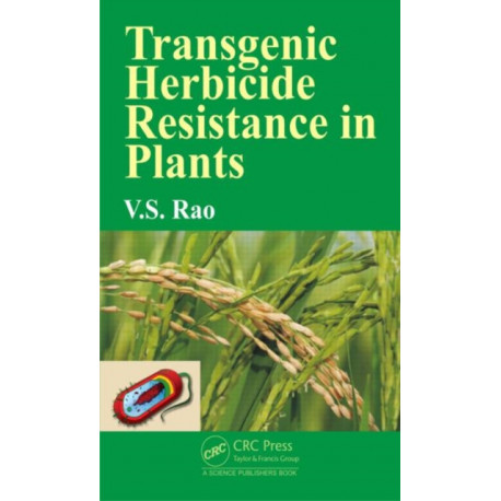 Transgenic Herbicide Resistance in Plants