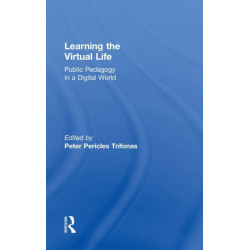 Learning the Virtual Life: Public Pedagogy in a Digital World