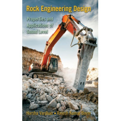 Rock Engineering Design: Properties and Applications of Sound Level
