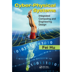 Cyber-Physical Systems: Integrated Computing and Engineering Design