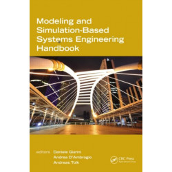 Modeling and Simulation-Based Systems Engineering Handbook