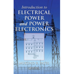 Introduction to Electrical Power and Power Electronics