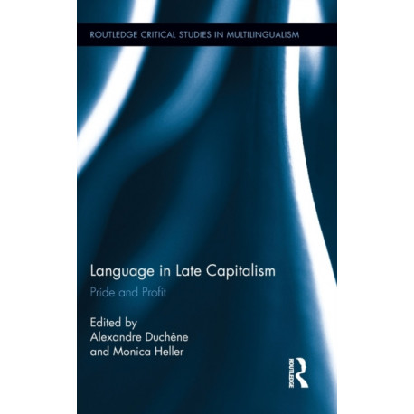 Language in Late Capitalism: Pride and Profit