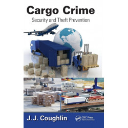 Cargo Crime: Security and Theft Prevention