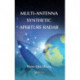 Multi-Antenna Synthetic Aperture Radar
