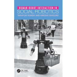 Human-Robot Interaction in Social Robotics