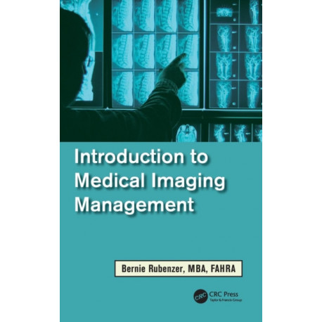 Introduction to Medical Imaging Management