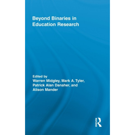Beyond Binaries in Education Research