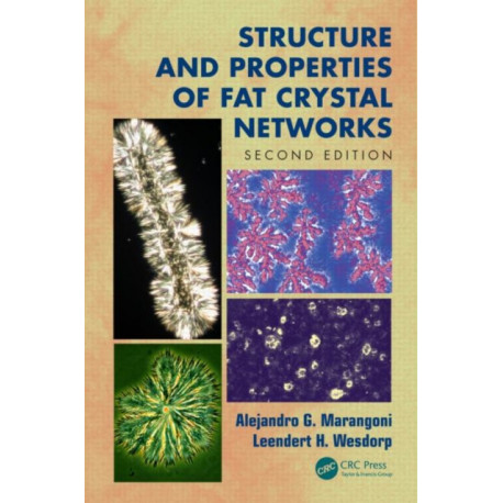 Structure and Properties of Fat Crystal Networks