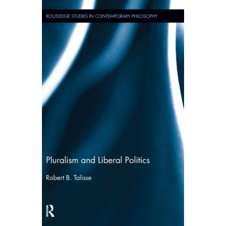 Pluralism and Liberal Politics