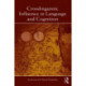 Crosslinguistic Influence in Language and Cognition
