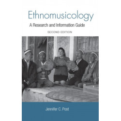 Ethnomusicology: A Research and Information Guide