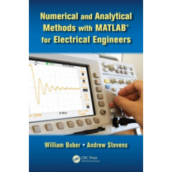 Numerical and Analytical Methods with MATLAB for Electrical Engineers
