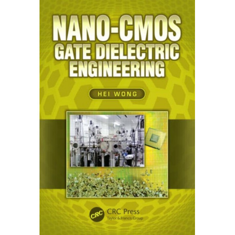 Nano-CMOS Gate Dielectric Engineering