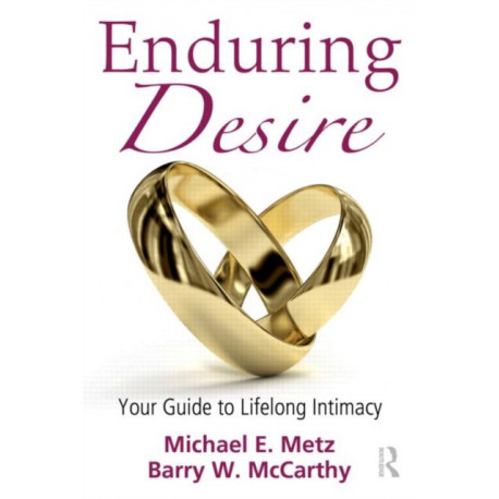 Enduring Desire: Your Guide to Lifelong Intimacy