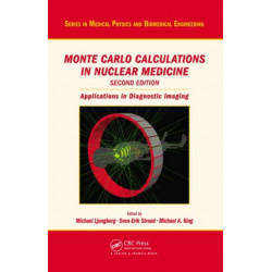 Monte Carlo Calculations in Nuclear Medicine: Applications in Diagnostic Imaging