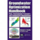 Groundwater Optimization Handbook: Flow, Contaminant Transport, and Conjunctive Management