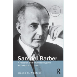 Samuel Barber: A Research and Information Guide