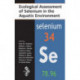 Ecological Assessment of Selenium in the Aquatic Environment