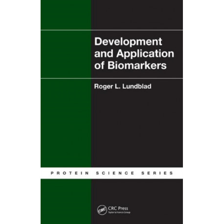 Development and Application of Biomarkers