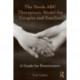The Needs ABC Therapeutic Model for Couples and Families: A Guide for Practitioners