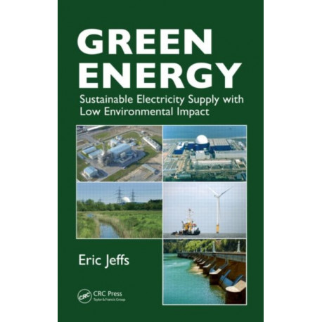 Green Energy: Sustainable Electricity Supply with Low Environmental Impact