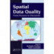 Spatial Data Quality: From Process to Decisions