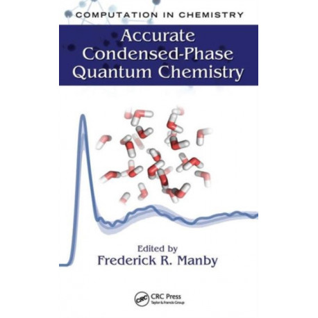 Accurate Condensed-Phase Quantum Chemistry