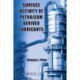 Surface Activity of Petroleum Derived Lubricants