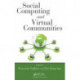 Social Computing and Virtual Communities