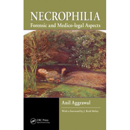 Necrophilia: Forensic and Medico-legal Aspects