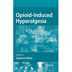Opioid-Induced Hyperalgesia