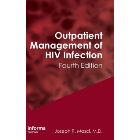 Outpatient Management of HIV Infection