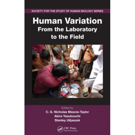 Human Variation: From the Laboratory to the Field
