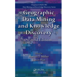 Geographic Data Mining and Knowledge Discovery