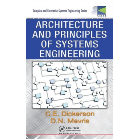 Architecture and Principles of Systems Engineering