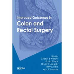 Improved Outcomes in Colon and Rectal Surgery